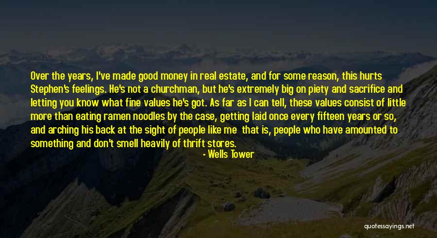 Know What You Got Quotes By Wells Tower Know What You Got Quotes By Wells Tower