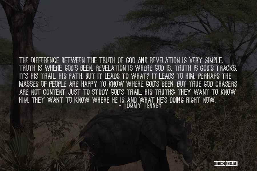 Know What's Right Quotes By Tommy Tenney