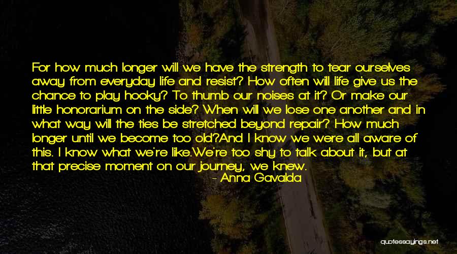 Know When To Talk Quotes By Anna Gavalda Know When To Talk Quotes By Anna Gavalda