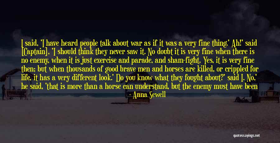 Know When To Talk Quotes By Anna Sewell Know When To Talk Quotes By Anna Sewell