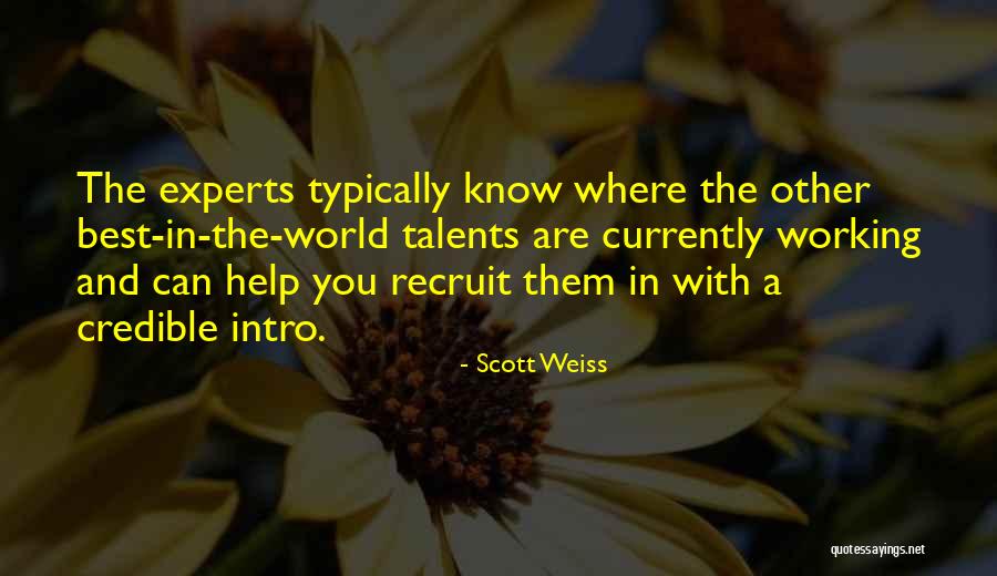 Know Where You Are Quotes By Scott Weiss Know Where You Are Quotes By Scott Weiss