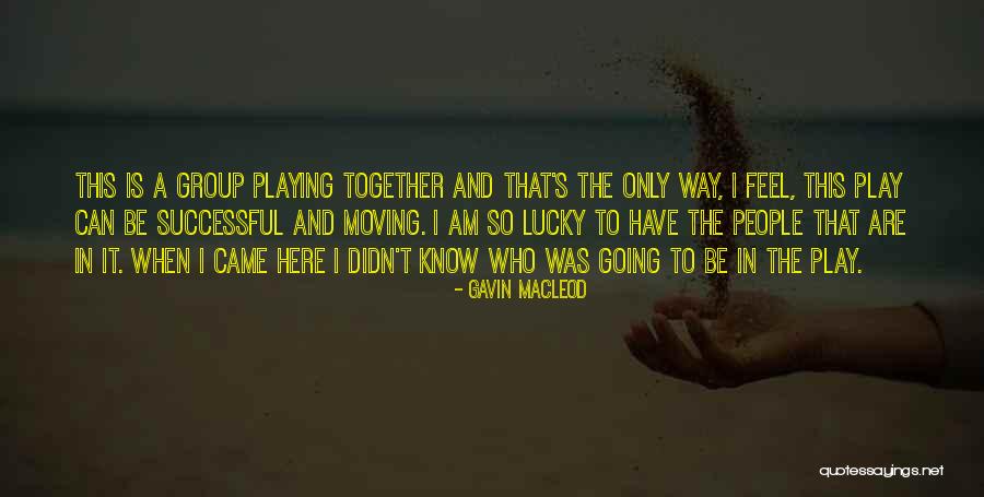 Know Who I Am Quotes By Gavin MacLeod Know Who I Am Quotes By Gavin MacLeod