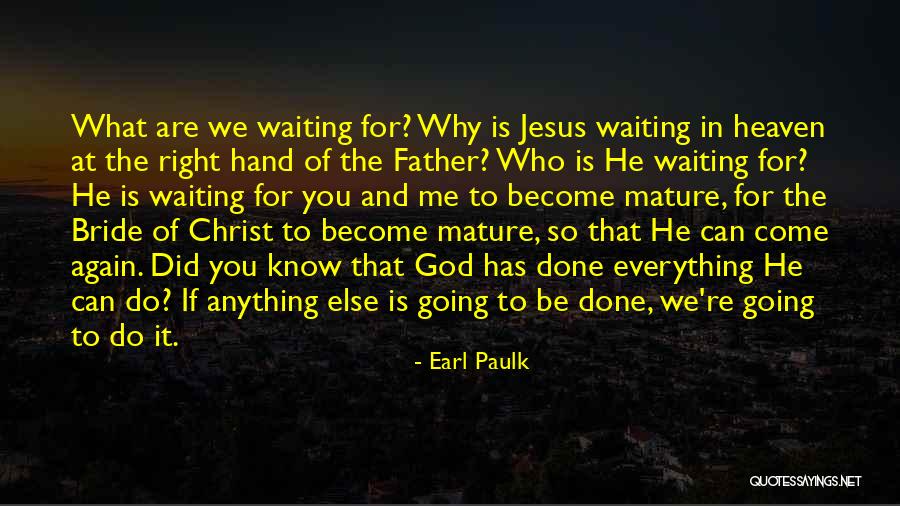 Know Who You Are In Christ Quotes By Earl Paulk Know Who You Are In Christ Quotes By Earl Paulk