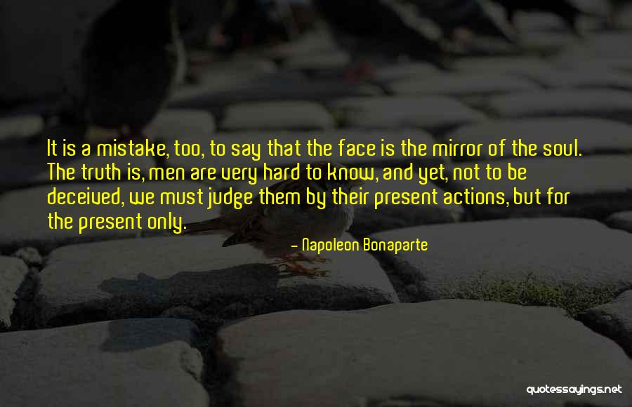 Know Yet Not Judge Quotes By Napoleon Bonaparte Know Yet Not Judge Quotes By Napoleon Bonaparte