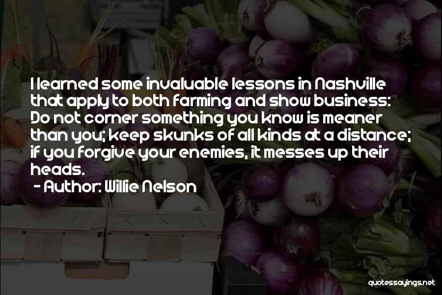 Know Your Business Quotes By Willie Nelson