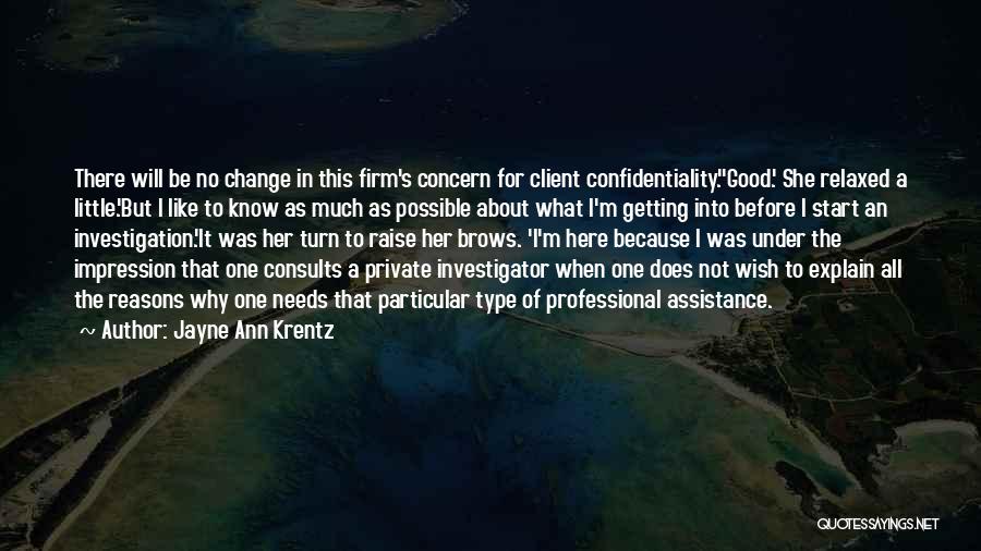 Know Your Client Quotes By Jayne Ann Krentz