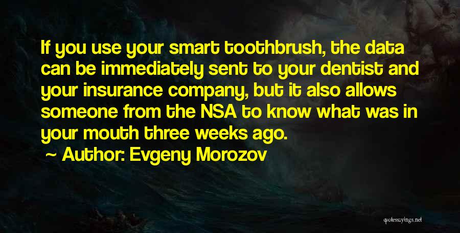 Know Your Company Quotes By Evgeny Morozov