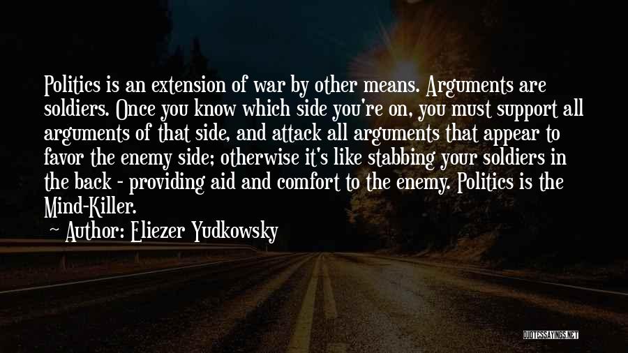 Know Your Enemy Quotes By Eliezer Yudkowsky