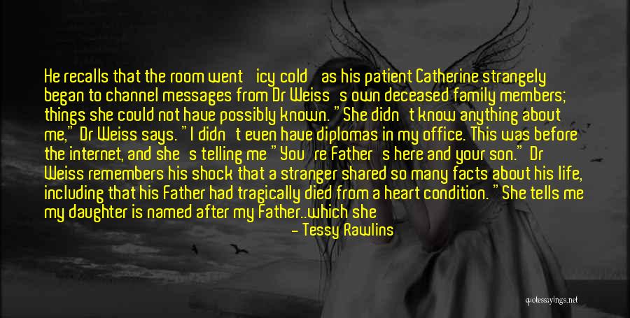 Know Your Facts Quotes By Tessy Rawlins