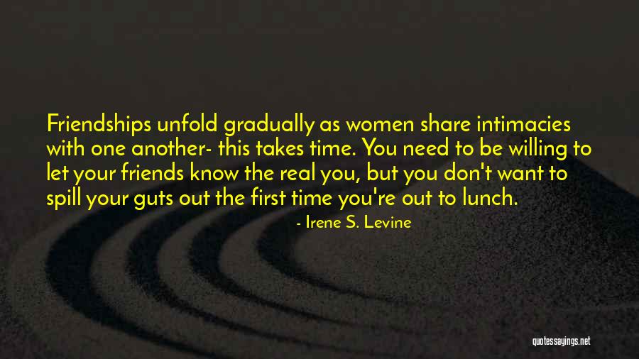 Know Your Friends Quotes By Irene S. Levine