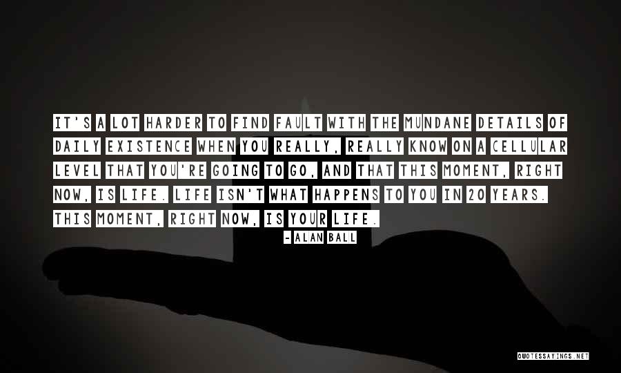 Know Your Level Quotes By Alan Ball Know Your Level Quotes By Alan Ball