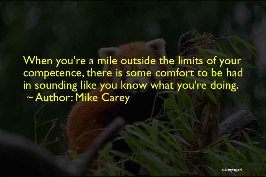 Know Your Limits Quotes By Mike Carey