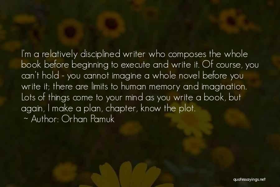 Know Your Limits Quotes By Orhan Pamuk