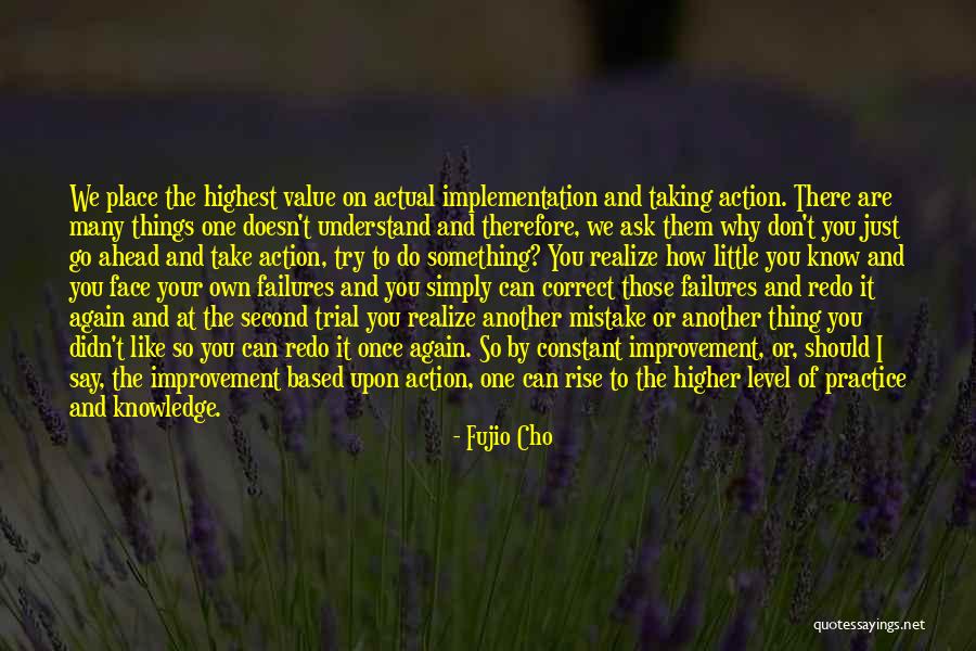 Know Your Own Value Quotes By Fujio Cho Know Your Own Value Quotes By Fujio Cho