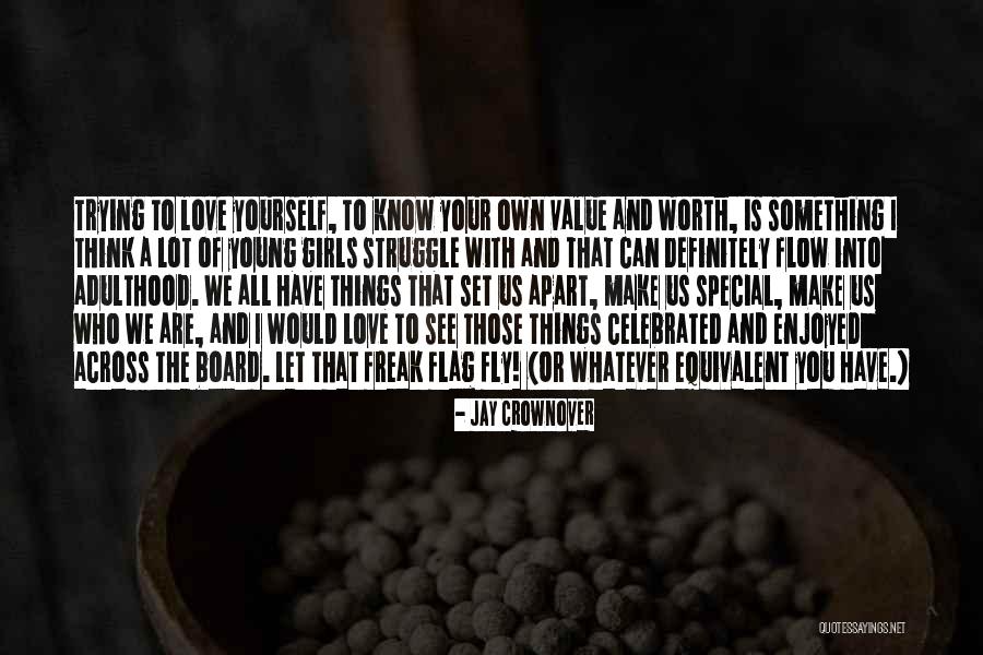 Know Your Own Value Quotes By Jay Crownover Know Your Own Value Quotes By Jay Crownover