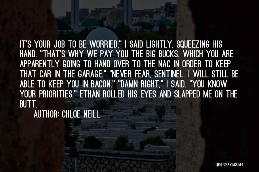 Know Your Priorities Quotes By Chloe Neill