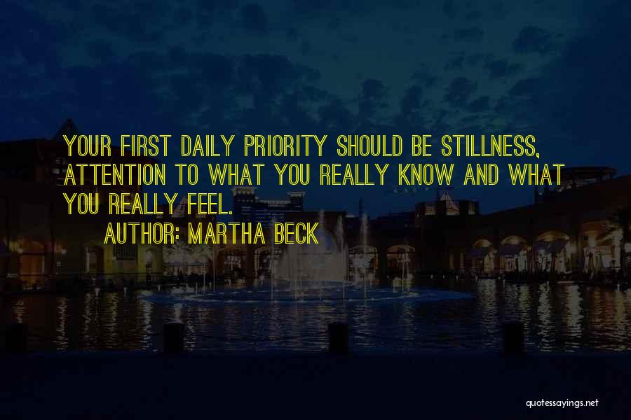 Know Your Priorities Quotes By Martha Beck