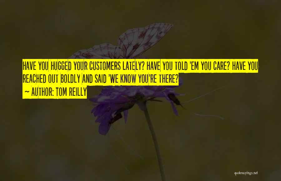 Know Your Quotes By Tom Reilly