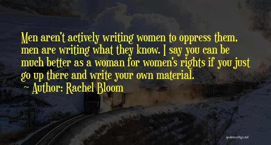 Know Your Rights Quotes By Rachel Bloom