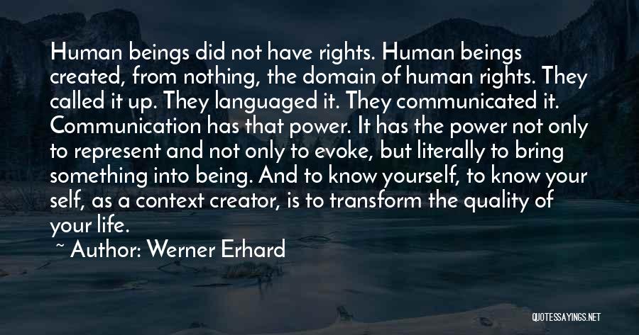 Know Your Rights Quotes By Werner Erhard