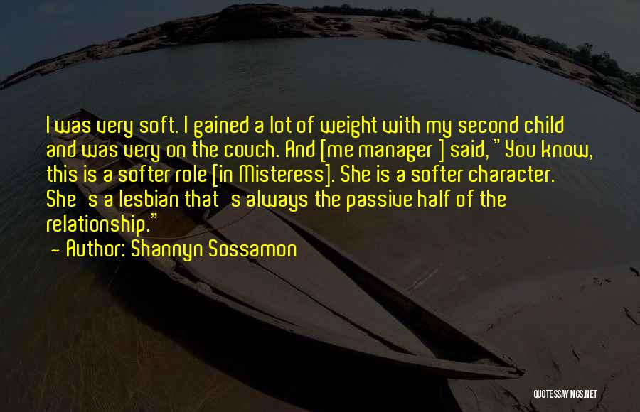 Know Your Role In A Relationship Quotes By Shannyn Sossamon