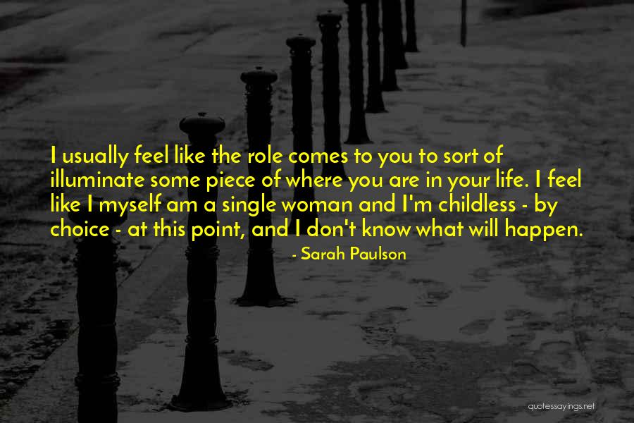 Know Your Role Quotes By Sarah Paulson