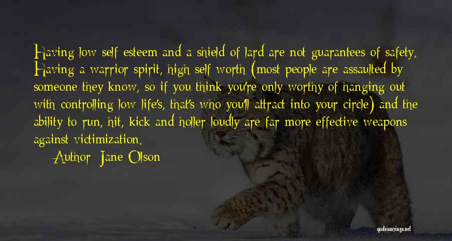 Know Your Self Worth Quotes By Jane Olson