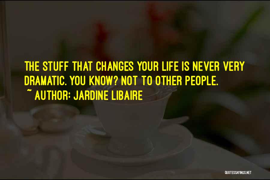 Know Your Stuff Quotes By Jardine Libaire