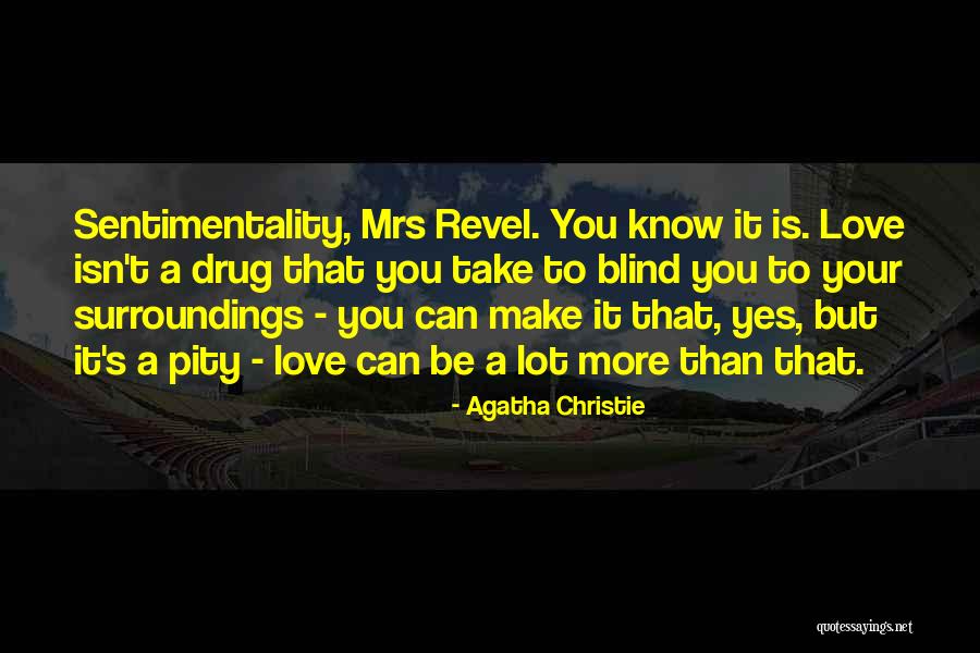 Know Your Surroundings Quotes By Agatha Christie Know Your Surroundings Quotes By Agatha Christie