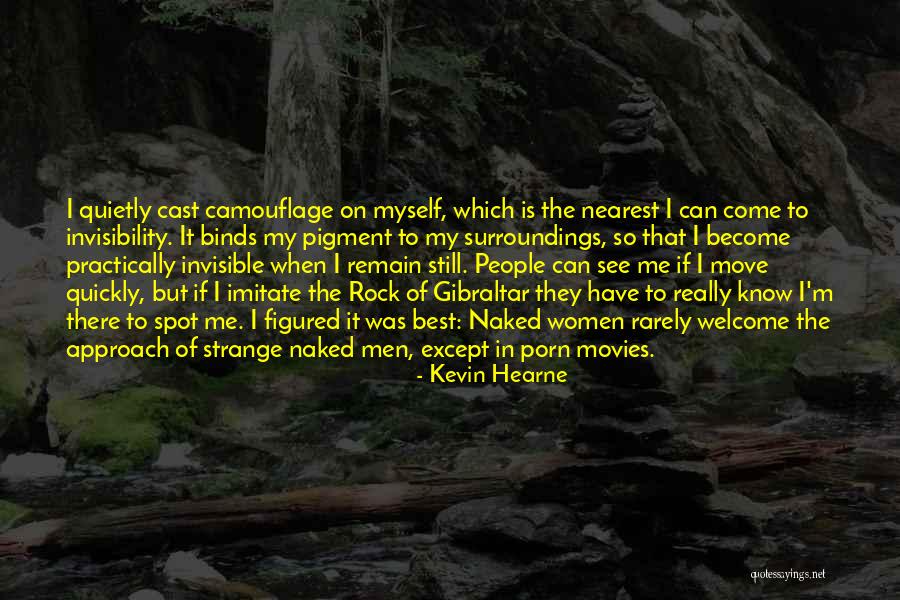 Know Your Surroundings Quotes By Kevin Hearne Know Your Surroundings Quotes By Kevin Hearne