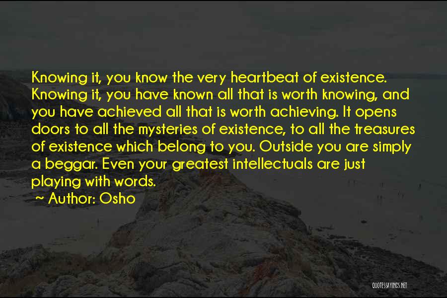 Know Your Worth It Quotes By Osho