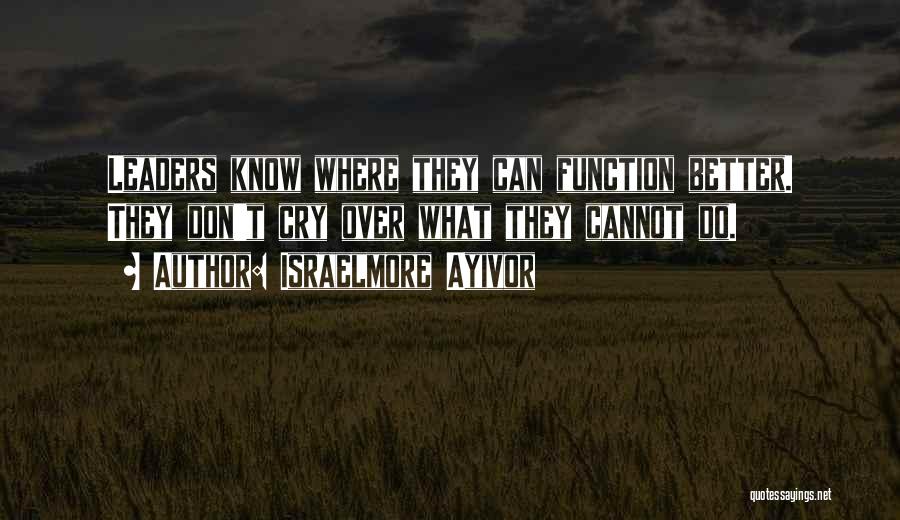 Know Yourself Better Quotes By Israelmore Ayivor