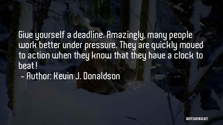 Know Yourself Better Quotes By Kevin J. Donaldson