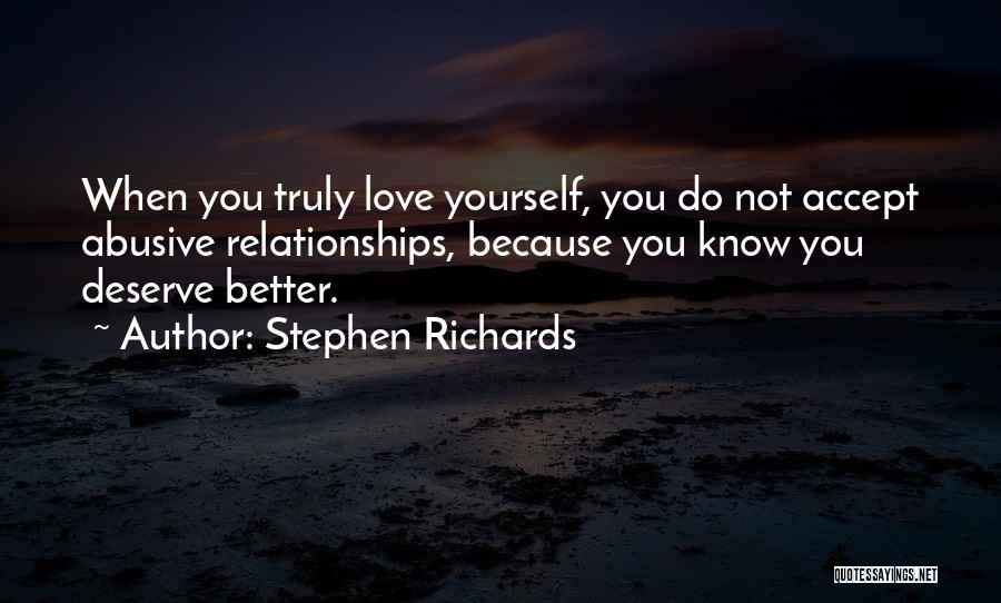 Know Yourself Better Quotes By Stephen Richards