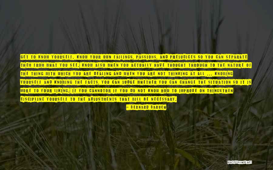 Know Yourself Change Quotes By Bernard Baruch Know Yourself Change Quotes By Bernard Baruch
