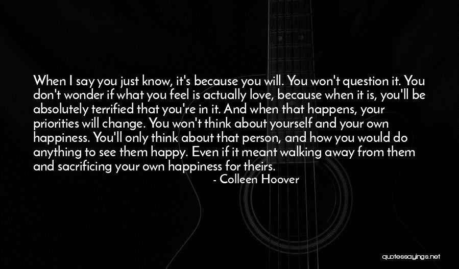 Know Yourself Change Quotes By Colleen Hoover Know Yourself Change Quotes By Colleen Hoover