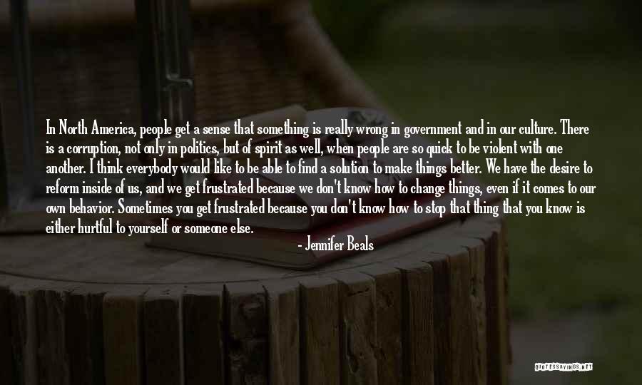 Know Yourself Change Quotes By Jennifer Beals Know Yourself Change Quotes By Jennifer Beals