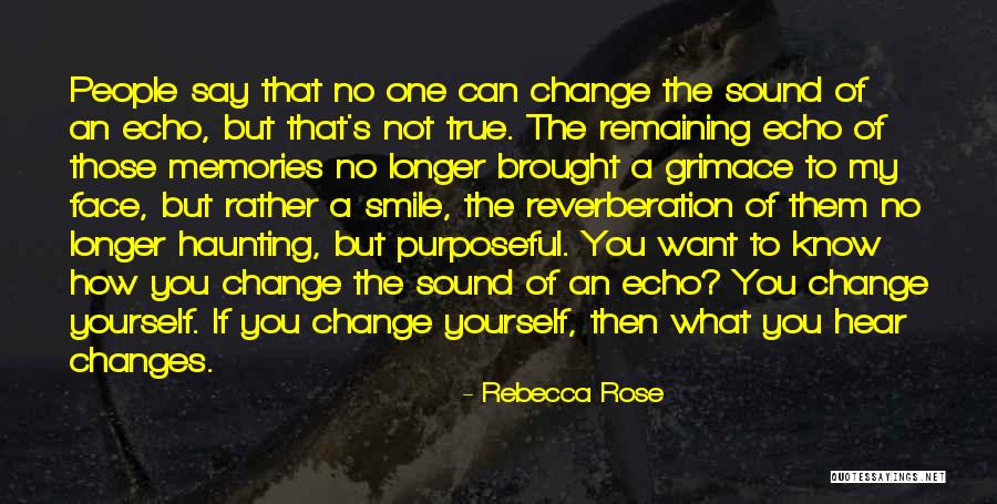 Know Yourself Change Quotes By Rebecca Rose Know Yourself Change Quotes By Rebecca Rose