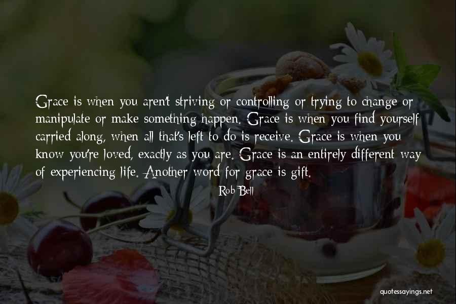 Know Yourself Change Quotes By Rob Bell Know Yourself Change Quotes By Rob Bell