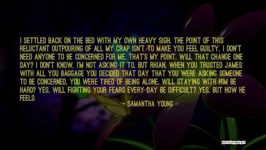 Know Yourself Change Quotes By Samantha Young Know Yourself Change Quotes By Samantha Young