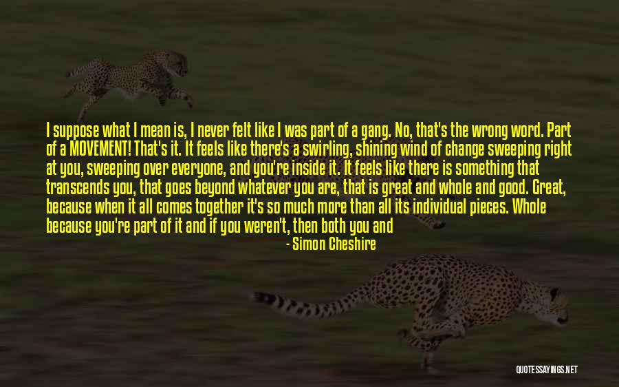 Know Yourself Change Quotes By Simon Cheshire Know Yourself Change Quotes By Simon Cheshire