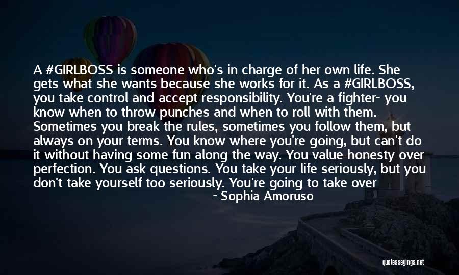 Know Yourself Change Quotes By Sophia Amoruso Know Yourself Change Quotes By Sophia Amoruso