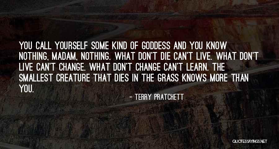 Know Yourself Change Quotes By Terry Pratchett Know Yourself Change Quotes By Terry Pratchett
