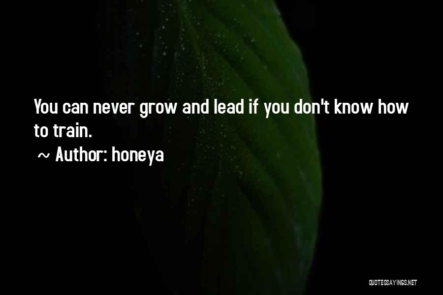 Know Yourself Leadership Quotes By Honeya