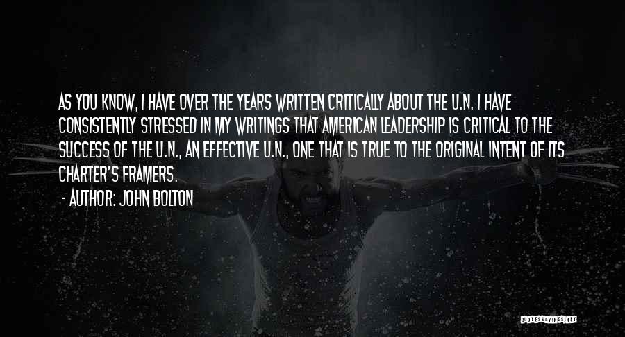 Know Yourself Leadership Quotes By John Bolton