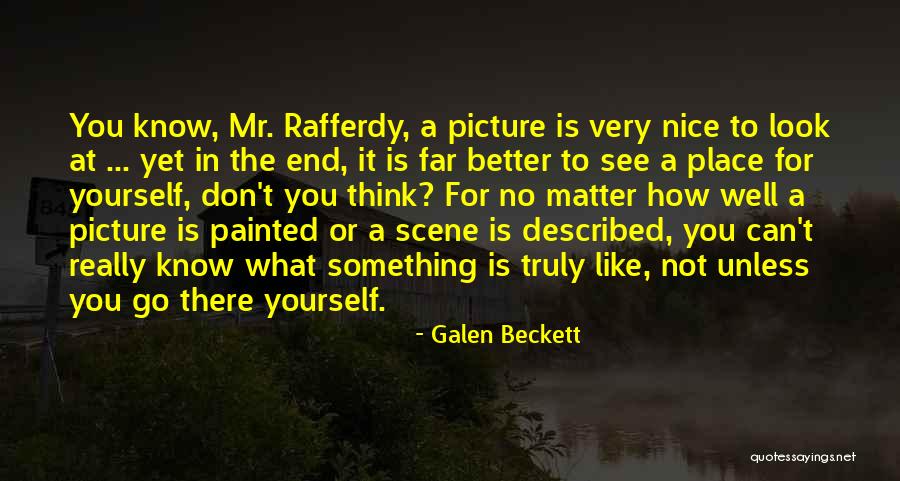 Know Yourself Picture Quotes By Galen Beckett Know Yourself Picture Quotes By Galen Beckett