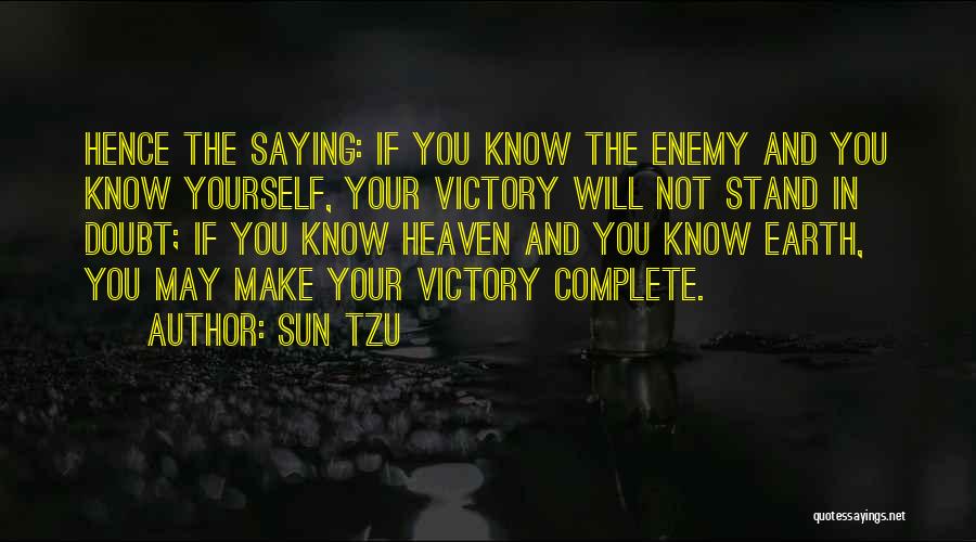 Know Yourself Quotes By Sun Tzu