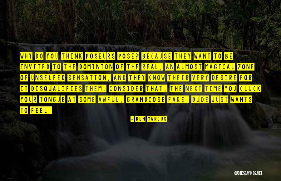 Know Zone Quotes By Ben Marcus Know Zone Quotes By Ben Marcus