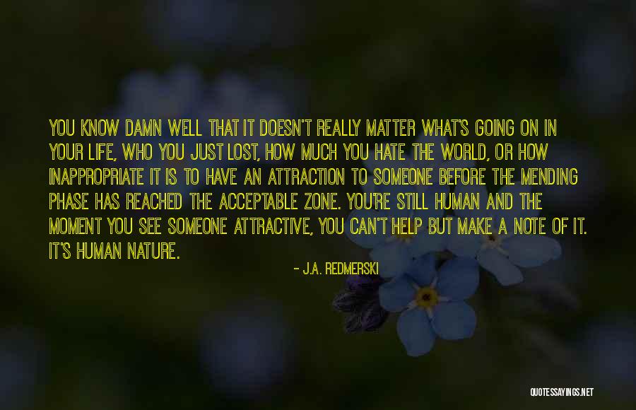 Know Zone Quotes By J.A. Redmerski Know Zone Quotes By J.A. Redmerski
