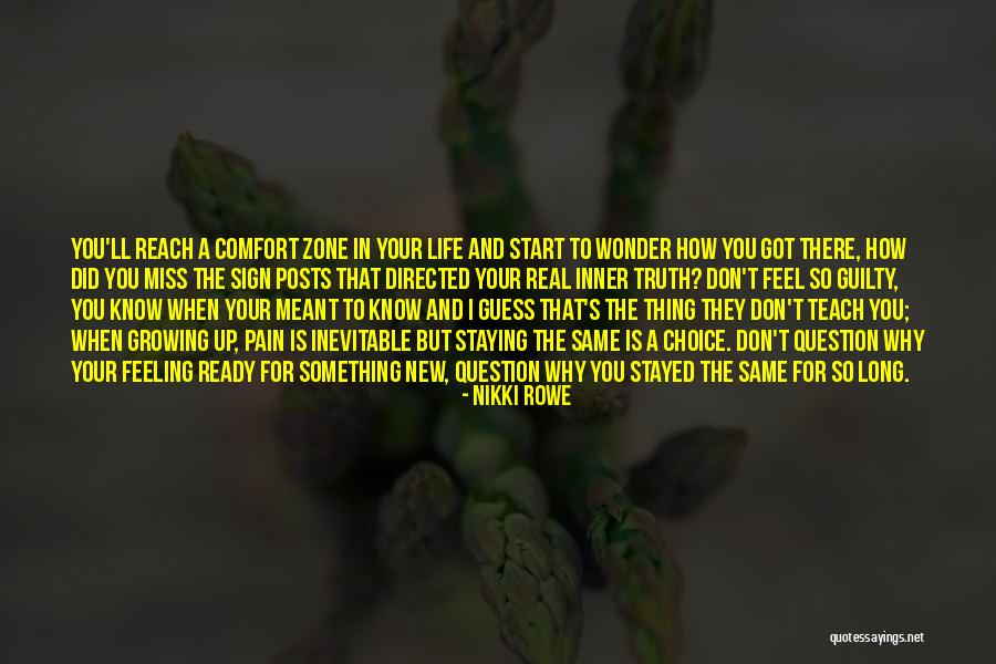 Know Zone Quotes By Nikki Rowe Know Zone Quotes By Nikki Rowe